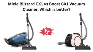 Read more about the article Miele Blizzard CX1 vs Boost CX1 Vacuum Cleaner: Which is better?