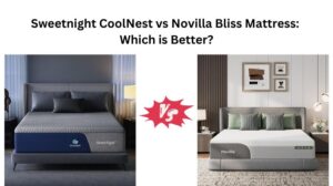 Read more about the article Sweetnight CoolNest vs Novilla Bliss Mattress: Which is Better?