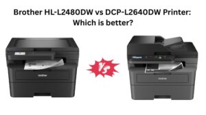 Read more about the article Brother HL-L2480DW vs DCP-L2640DW Printer: Which is better?